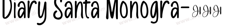 Diary Santa Monogra字体转换